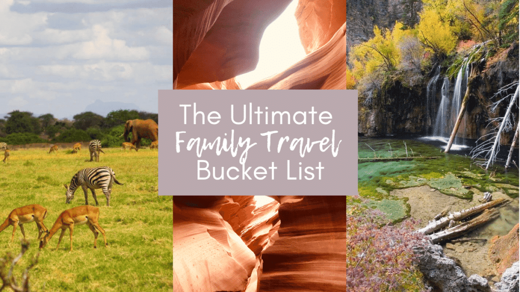 bucket list trips for families